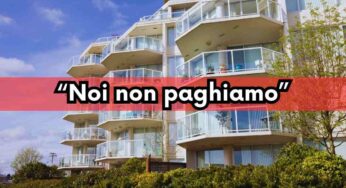 Spese condominiali, è bufera: inquilini in rivolta “Noi non pagheremo”